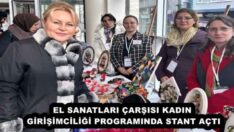 EL SANATLARI ÇARŞISI KADIN GİRİŞİMCİLİĞİ PROGRAMINDA STANT AÇTI