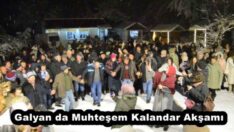 Galyan da Muhteşem Kalandar Akşamı