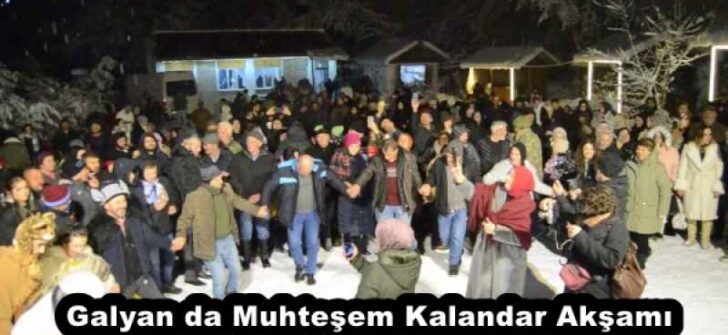 Galyan da Muhteşem Kalandar Akşamı