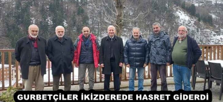 GURBETÇİLER İKİZDEREDE HASRET GİDERDİ