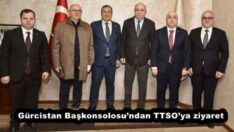 Gürcistan Başkonsolosu’ndan TTSO’ya ziyaret