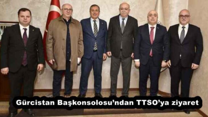 Gürcistan Başkonsolosu’ndan TTSO’ya ziyaret