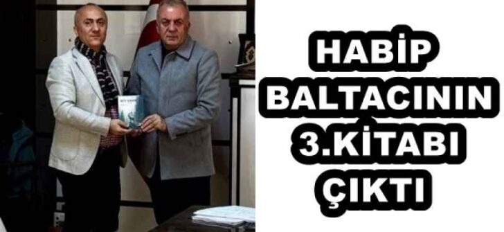 HABİP BALTACININ 3.KİTABI ÇIKTI