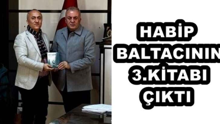 HABİP BALTACININ 3.KİTABI ÇIKTI