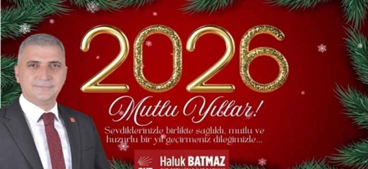 HALUK BATMAZ 2026 YENİ YIL MESAJI