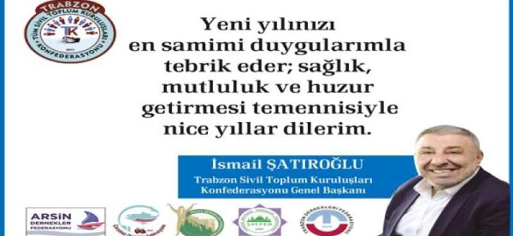 İSMAİL ŞATIROĞLU 2026 YENİ YIL MESAJI