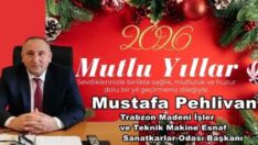 MUSTAFA PEHLİVAN 2026 YENİ YIL MESAJI