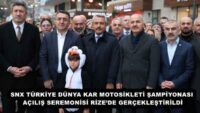 SNX TÜRKİYE DÜNYA KAR MOTOSİKLETİ ŞAMPİYONASI  AÇILIŞ SEREMONİSİ RİZE’DE GERÇEKLEŞTİRİLDİ