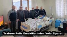 Trabzon Polis Emeklilerinden Vefa Ziyareti