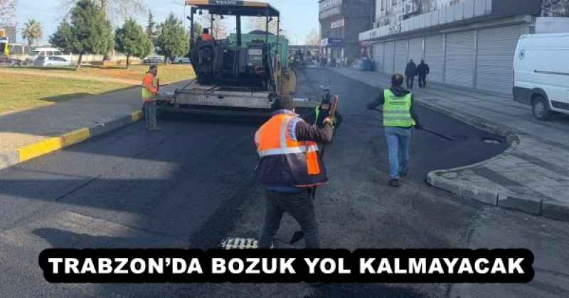 trabzonda_bozuk_yol_kalmayacak_h56650_23cb8 TRABZON’DA BOZUK YOL KALMAYACAK