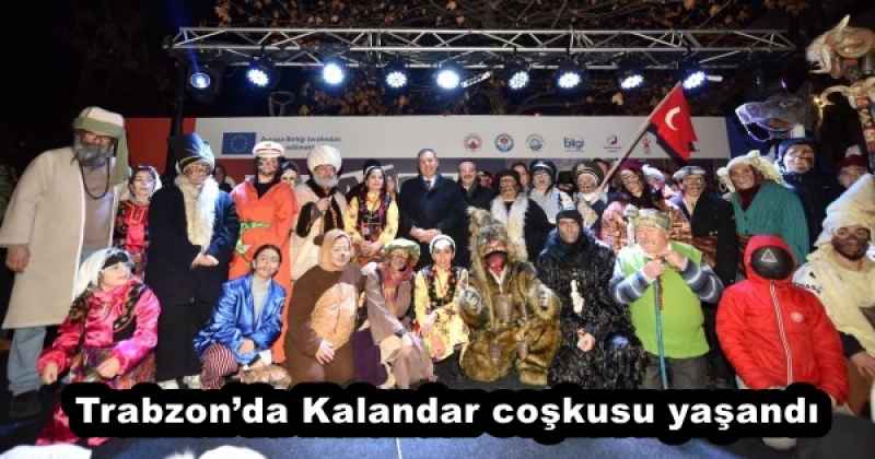 Trabzon’da Kalandar coşkusu yaşandı