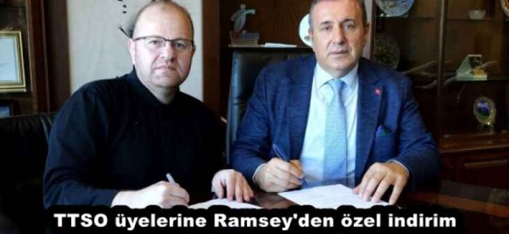 TTSO üyelerine Ramsey’den özel indirim