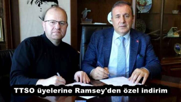 TTSO üyelerine Ramsey’den özel indirim