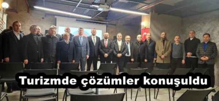 Turizmde çözümler konuşuldu