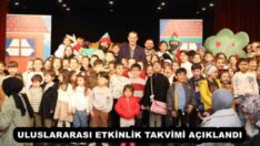 ULUSLARARASI ETKİNLİK TAKVİMİ AÇIKLANDI