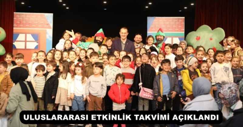 ULUSLARARASI ETKİNLİK TAKVİMİ AÇIKLANDI