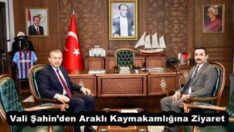 Vali Şahin’den Araklı Kaymakamlığına Ziyaret