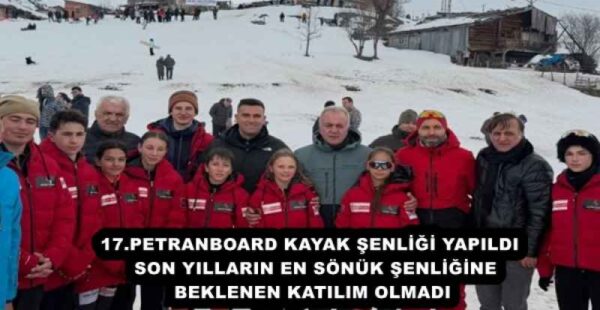 17.PETRANBOARD KAYAK ŞENLİĞİ YAPILDI  SON YILLARIN EN SÖNÜK ŞENLİĞİNE BEKLENEN KATILIM OLMADI