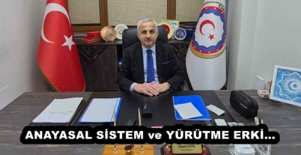 ANAYASAL SİSTEM ve YÜRÜTME ERKİ… 