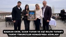 BAŞKAN EKİM, OZAN TUFAN VE EŞİ ROJİN TUFAN’I TARİHİ TİMURCİLER KONAĞI’NDA AĞIRLADI