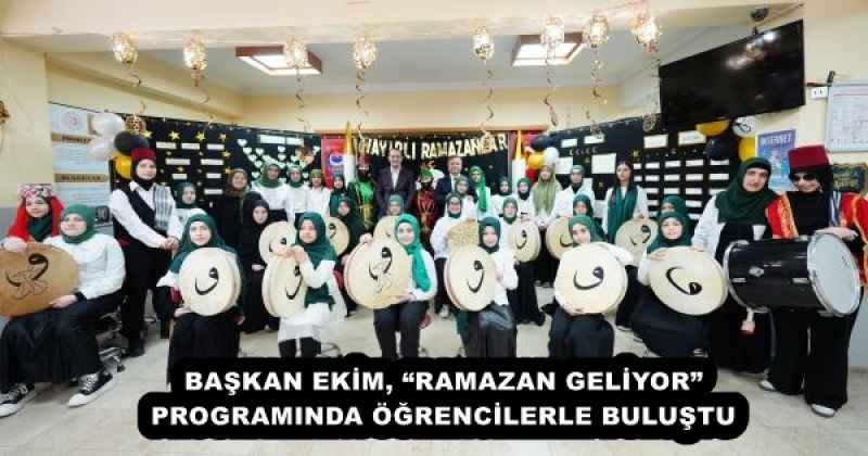 baskan_ekim_ramazan_geliyor_programinda_ogrencilerle_bulustu_h57081_f7c73 BAŞKAN EKİM, “RAMAZAN GELİYOR” PROGRAMINDA ÖĞRENCİLERLE BULUŞTU