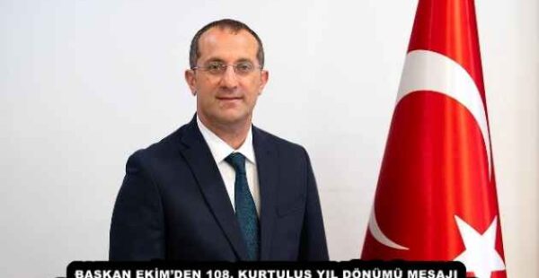 BAŞKAN EKİM’DEN 108. KURTULUŞ YIL DÖNÜMÜ MESAJI Başkan Ekim: “Akçaabat’ımızın Kurtuluşu Gurur Kaynağımızdır”