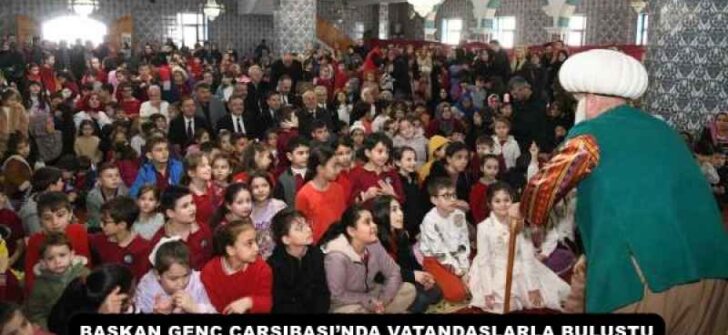 BAŞKAN GENÇ ÇARŞIBAŞI’NDA VATANDAŞLARLA BULUŞTU