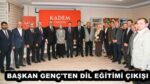 BAŞKAN GENÇ’TEN DİL EĞİTİMİ ÇIKIŞI
