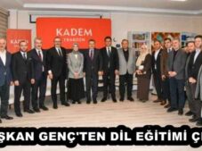 BAŞKAN GENÇ’TEN DİL EĞİTİMİ ÇIKIŞI