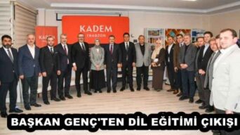 BAŞKAN GENÇ’TEN DİL EĞİTİMİ ÇIKIŞI