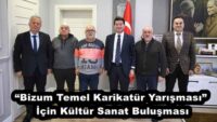 “Bizum Temel Karikatür Yarışması” İçin Kültür Sanat Buluşması
