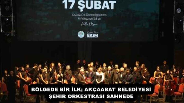 BÖLGEDE BİR İLK; AKÇAABAT BELEDİYESİ ŞEHİR ORKESTRASI SAHNEDE