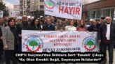 CHP’li Suiçmez’den İktidara Sert ‘Emekli’ Çıkışı: “Aç Olan Emekli Değil, Doymayan İktidardır!”