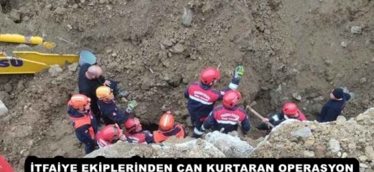 İTFAİYE EKİPLERİNDEN CAN KURTARAN OPERASYON