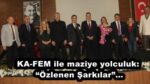 KA-FEM ile maziye yolculuk: “Özlenen Şarkılar”…