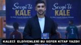KALECİ  ELDİVENLERİ BU SEFER KİTAP YAZDI!