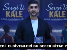 KALECİ  ELDİVENLERİ BU SEFER KİTAP YAZDI!