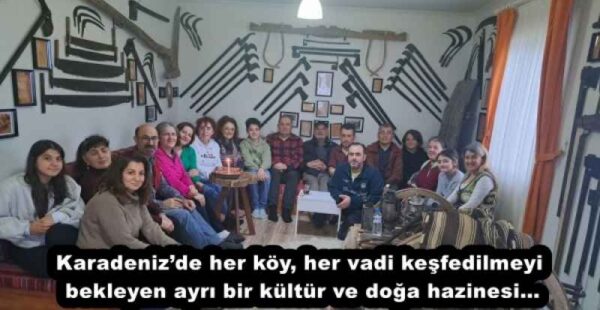 Karadeniz’de her köy, her vadi keşfedilmeyi bekleyen ayrı bir kültür ve doğa hazinesi…