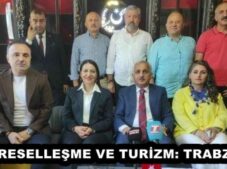 KÜRESELLEŞME VE TURİZM: TRABZON