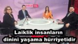 Laiklik insanların dinini yaşama hürriyetidir