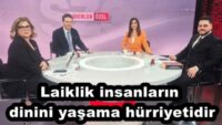 Laiklik insanların dinini yaşama hürriyetidir