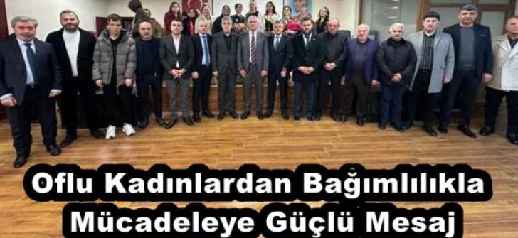 Oflu Kadınlardan Bağımlılıkla Mücadeleye Güçlü Mesaj