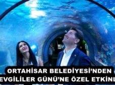 ORTAHİSAR BELEDİYESİ’NDEN SEVGİLİLER GÜNÜ’NE ÖZEL ETKİNLİK 