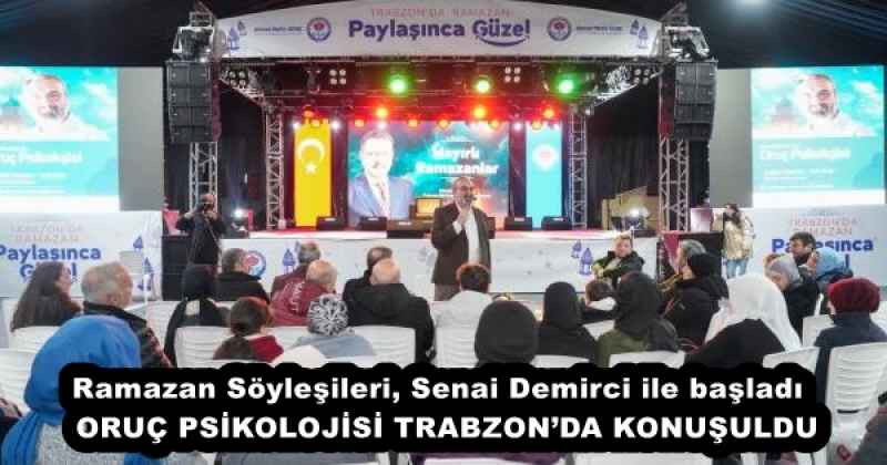 ramazan_soylesileri_senai_demirci_ile_basladi_oruc_psikolojisi_trabzonda_konusuldu_h57102_df1e5 Ramazan Söyleşileri, Senai Demirci ile başladı ORUÇ PSİKOLOJİSİ TRABZON’DA KONUŞULDU