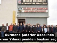 Sürmene Şoförler Odası’nda Ekrem Yılmaz yeniden başkan seçildi