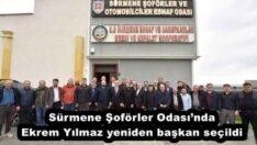 Sürmene Şoförler Odası’nda Ekrem Yılmaz yeniden başkan seçildi