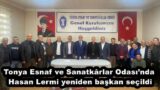 Tonya Esnaf ve Sanatkârlar Odası’nda Hasan Lermi yeniden başkan seçildi