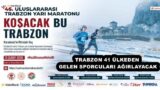 TRABZON 41 ÜLKEDEN GELEN SPORCULARI AĞIRLAYACAK