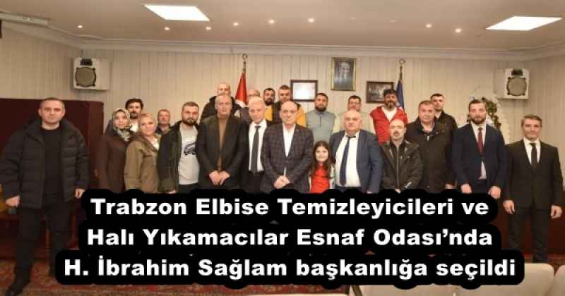 trabzon_elbise_temizleyicileri_ve_hali_yikamacilar_esnaf_odasinda_h_ibrahim_saglam_baskanliga_secildi_h57041_18bb6 Trabzon Elbise Temizleyicileri ve Halı Yıkamacılar Esnaf Odası’nda H. İbrahim Sağlam başkanlığa seçildi