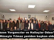 Trabzon Yorgancılar ve Hallaçlar Odası’nda Hüseyin Yılmaz yeniden başkan oldu